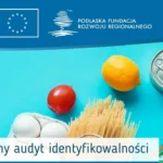 Bezpłatny audyt identyfikowalności dla firm spożywczych – Traceability Check