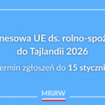 Unijna misja biznesowa do Tajlandii – szansa dla polskich firm rolno-spożywczych