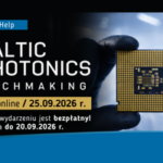 Baltic Photonics 2026 MATCHMAKING w Wilnie. Znajdź partnerów biznesowych w sektorze fotoniki i półprzewodników