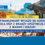 W pełni finansowany wyjazd do Korei dla MŚP z branży spożywczej Warmii i Mazur – nabór do 17 września 2026 r.