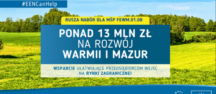 Ponad 13 mln zł na rozwój dla Warmii i Mazur z dofinansowaniem do 85%!