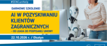 AI w pozyskiwaniu klientów zagranicznych – od leada do podpisanej umowy | darmowe szkolenie 22.10.2026, Olsztyn